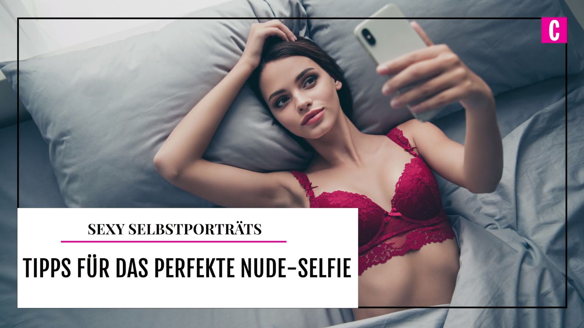 Sexy Selfies machen: 12 Tricks für erotische Bilder | COSMOPOLITAN