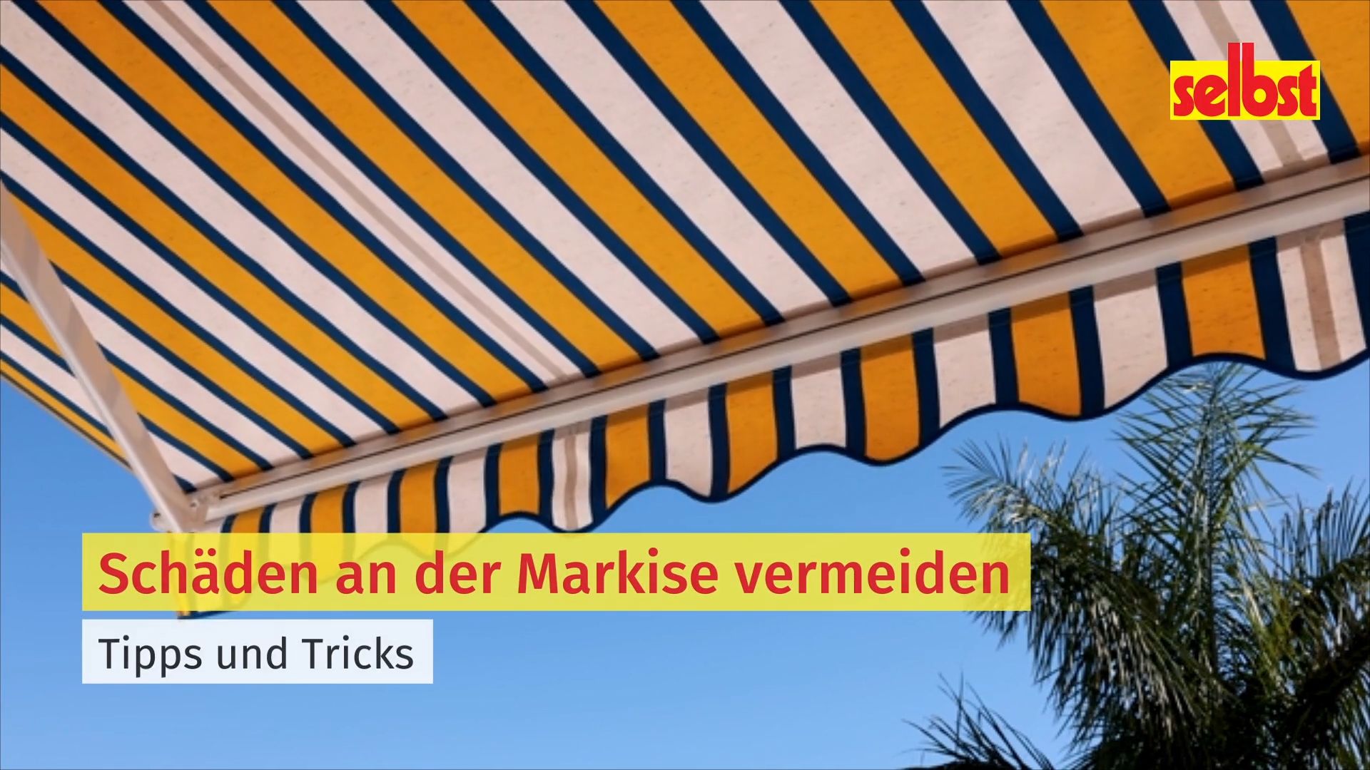 Markise: Schden vorbeugen
